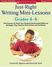 Just-Right Writing Mini-Lessons: Grades 4-6