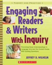 Cover of: Engaging Readers & Writers with Inquiry: Promoting Deep Understandings in Language Arts and the Content Areas With Guiding Questions (Theory and Practice)