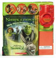 Cover of: Shrek and Fiona's Slide Show Projector Book (Shrek 2) by Laura Dower