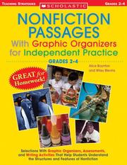 Cover of: Nonfiction Passages With Graphic Organizers for Independent Practice: Grades 2-4 by Alice Boynton, Wiley Blevins