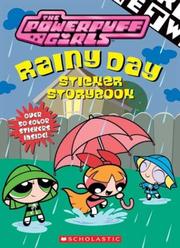 Cover of: Powerpuff Girls Rainy Day Sticker Storybook (PowerPuff Girls)