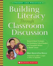 Cover of: Building Literacy Through Classroom Discussion: Research-Based Strategies for Developing Critical Readers and Thoughtful Writers in Middle School