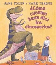 Cover of: How Do Dinosaurs Count To Ten? by Jane Yolen