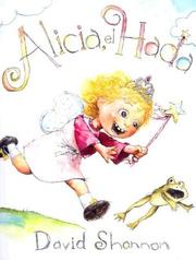 Cover of: Alice The Fairy (alicia, El Hada) by David Shannon