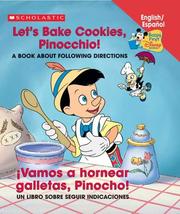 Cover of: Let's Bake Cookies, Pinocchio!/vamos A Hornear Galletas, Pinocho! by Macarena Salas