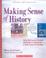 Cover of: Making Sense of History
