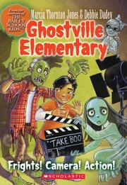Cover of: Frights, Camera, Action! (Ghostville Elementary) by D Dadey, M. Jones