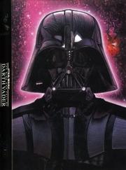 Star Wars - The Rise and Fall of Darth Vader by Ryder Windham