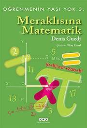 Cover of: Meraklisina Matematik: Öğrenmenin Yaşı Yok 3