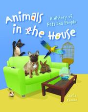 Cover of: History Of Pets And People (Animals In The House) by Sheila Keenan