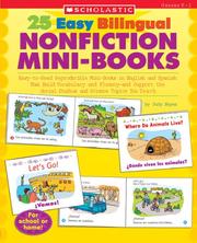 Cover of: 25 Easy Bilingual Nonfiction Mini-Books: Easy-to-Read Reproducible Mini-Books in English and Spanish That Build Vocabulary and Fluency-and Support the Social Studies and Science Topics You Teach