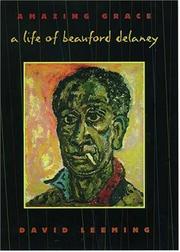 Cover of: Amazing grace: a life of Beauford Delaney