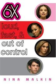 Cover of: Loud, Fast, & Out Of Control (6X)