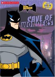 Cover of: Batman, The: Cave Of Wonders (c&a #4 With Rub-on Transfers): Cave Of Wonders (c&a #4 With Rub-on Transfers) (Batman, The)