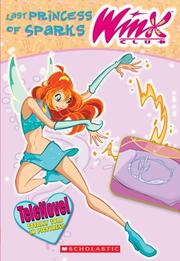 Cover of: Last Princess Of Sparks (Winx Club)