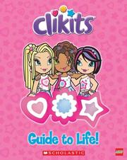 Cover of: Clikits Guide to Life (Lego)