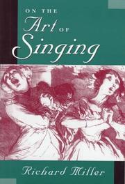 Cover of: On the art of singing by Richard Miller (singer), Richard Miller (singer)