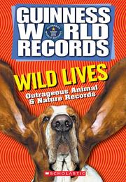 Cover of: Guinness world records.: outrageous animal & nature records