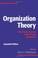 Cover of: Organization theory
