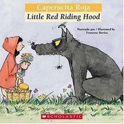 Cover of: Caperucita Roja / Little Red Riding Hood (Bilingual Tales)