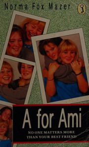 Cover of: A for Ami by Norma Fox Mazer
