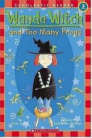 Wanda Witch and too many frogs by Rose Impey