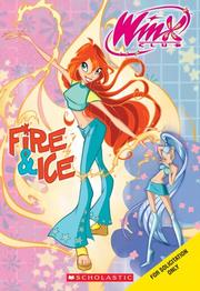 Cover of: Fire & Ice (Winx Club)