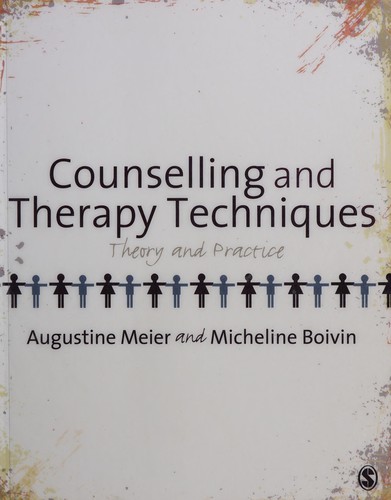 Counselling and therapy techniques by Augustine Meier