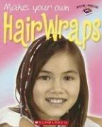 Cover of: Fun Pack Make You Own Hair Wraps (Fun Pack)