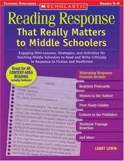 Cover of: Reading Response That Really Matters to Middle Schoolers: Engaging Mini-Lessons, Strategies, and Activities for Teaching Middle Schoolers to Read and Write ... Nonfiction (Scholastic Teaching Strategies)
