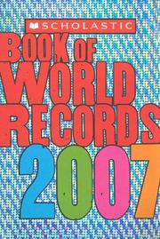 Cover of: Scholastic Book Of World Records 2007