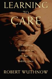 Cover of: Learning to care by Robert Wuthnow