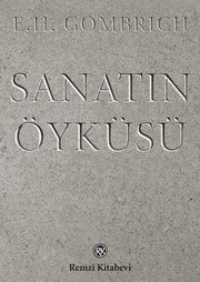 Cover of: Sanatin Öyküsü. Translated by Erol Erduran, Ömer Erduran.