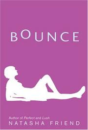 Cover of: Bounce by Natasha Friend
