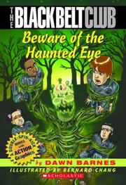 Cover of: Beware Of The Haunted Eye (Black Belt Club)
