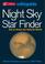 Cover of: Night Sky Star Finder (Collins Wild Guide)
