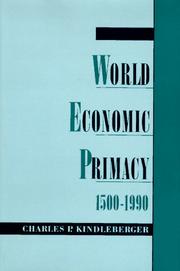 Cover of: World economic primacy, 1500 to 1990