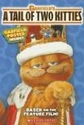 Cover of: Movie Novelization (Garfield's A Tail Of Two Kitties)