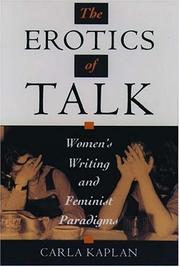 Cover of: The erotics of talk by Carla Kaplan