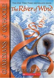 Cover of: River Of Wind (Guardians Of Ga'hoole) by Kathryn Lasky