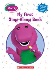 Cover of: My First Sing-along Book (Barney)