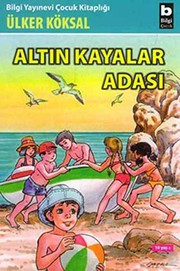 Cover of: Altin Kayalar Adasi by Ülker Köksal