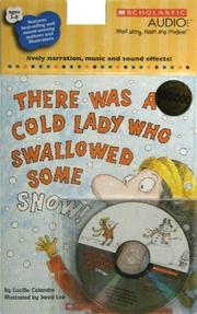 Cover of: There Was A Cold Lady Who Swallowed Some Snow by Lucille Colandro