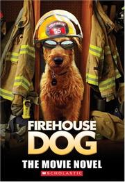 Cover of: Movie Novel (Firehouse Dog)