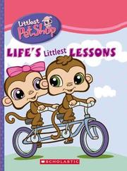 Cover of: Life's Littlest Lessons (Littlest Pet Shop)