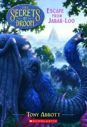 Cover of: Escape From Jabar-loo (Secrets Of Droon) by Tony Abbott