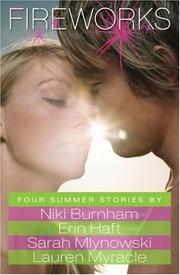 Cover of: Four Summer Stories (Fireworks) by Niki Burnham, Erin Haft, Sarah Mlynowski, Lauren Myracle