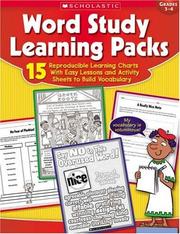 Cover of: Word Study Learning Packs: 15 Reproducible Learning Charts with Easy Lessons and Activity Sheets to Build Vocabulary