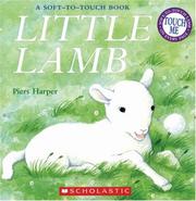 Cover of: Little Lamb (Soft-To-Touch Books