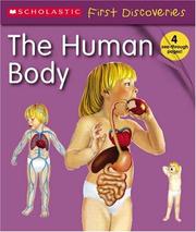 Cover of: The Human Body (Scholastic First Discovery) | 